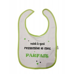 Bavoir "Voilà à quoi ressemble le mec parfait"