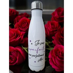 Je suis imparfaite mais parfaitement moi - Bouteille isotherme