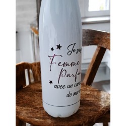 Je suis une femme parfaite avec un caractère de merde - Bouteille isotherme
