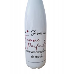 Je suis une femme parfaite avec un caractère de merde - Bouteille isotherme