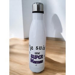 Je suis une super maman -...