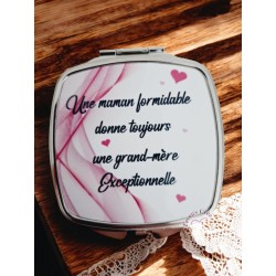 Une maman formidable donne toujours une grand-mère exceptionnelle - Miroir de poche