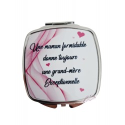 Une maman formidable donne toujours une grand-mère exceptionnelle - Miroir de poche