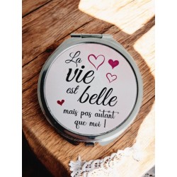 La vie est Belle - Miroir de poche