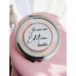 Je suis une édition limité - Miroir de poche