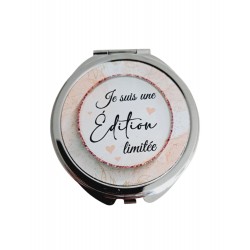 Je suis une édition limité - Miroir de poche