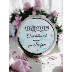 Unique c'est tellement mieux que parfaite - Miroir de poche