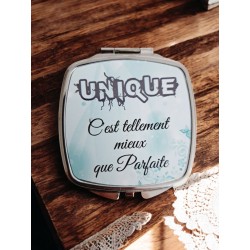 Unique c'est tellement mieux que parfaite - Miroir de poche
