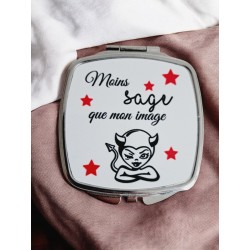 Moins sage que mon image - Miroir de poche