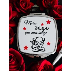 Moins sage que mon image - Miroir de poche