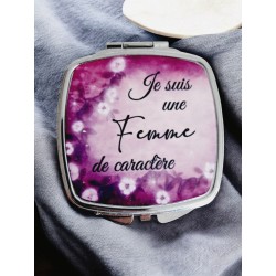 Je suis une femme de caractère - Miroir de poche