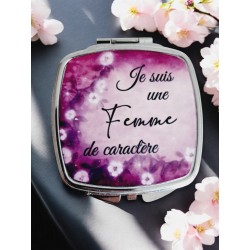 Je suis une femme de caractère - Miroir de poche