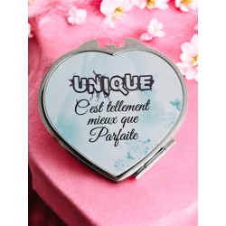 Unique c'est tellement mieux que parfaite - Miroir de poche