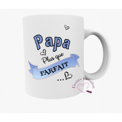 Mug "Papa plus que parfait"