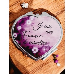 Je suis une femme de caractère - Miroir de poche