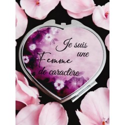 Je suis une femme de caractère - Miroir de poche
