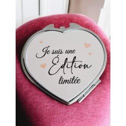Je suis une édition limitée - Miroir de poche