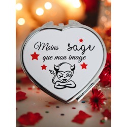 Moins sage que mon image - Miroir de poche