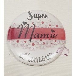 Badge Mamie "Super Mamie...