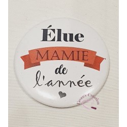 Badge Mamie "Elue Mamie de...