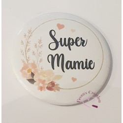 Badge Mamie "Super mamie"