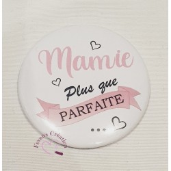 Badge Mamie "Mamie Plus que...