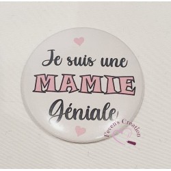 Badge Mamie "Je suis une...