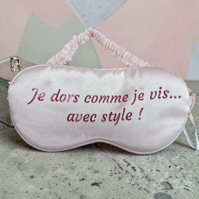 Je dors comme je vis, avec style  - Masque de nuit satiné