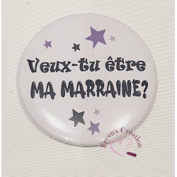 Badge Marraine "Veux-tu...