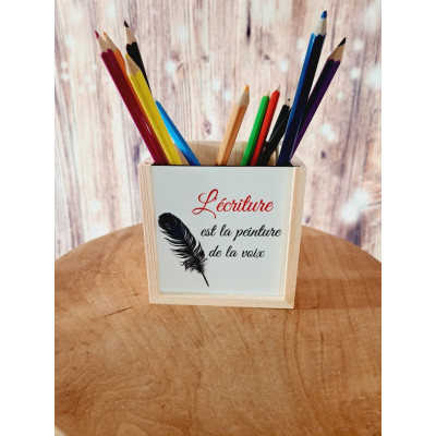 Pot à crayons "L'écriture est la peinture de la voix"