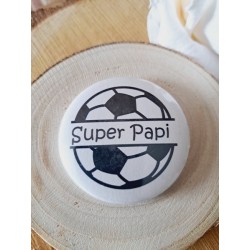 Badge Papi "Super papi"